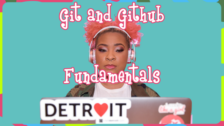 Git and Github Fundamentals (live Oct 12 @tbd et)